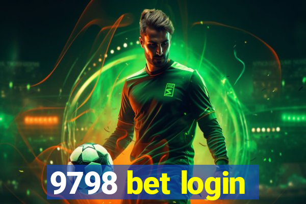 9798 bet login